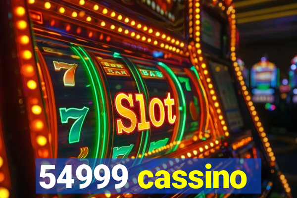 54999 cassino